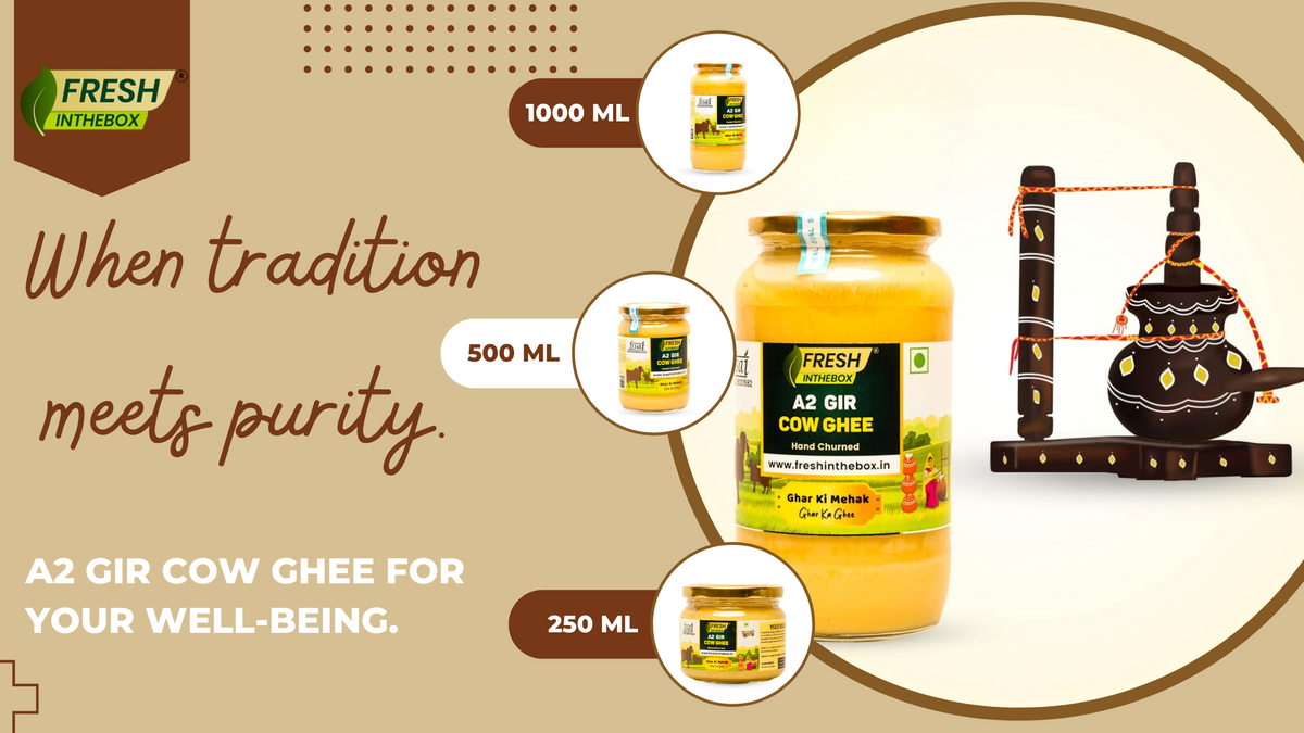 The Golden Benefits of A2 Gir Cow Ghee