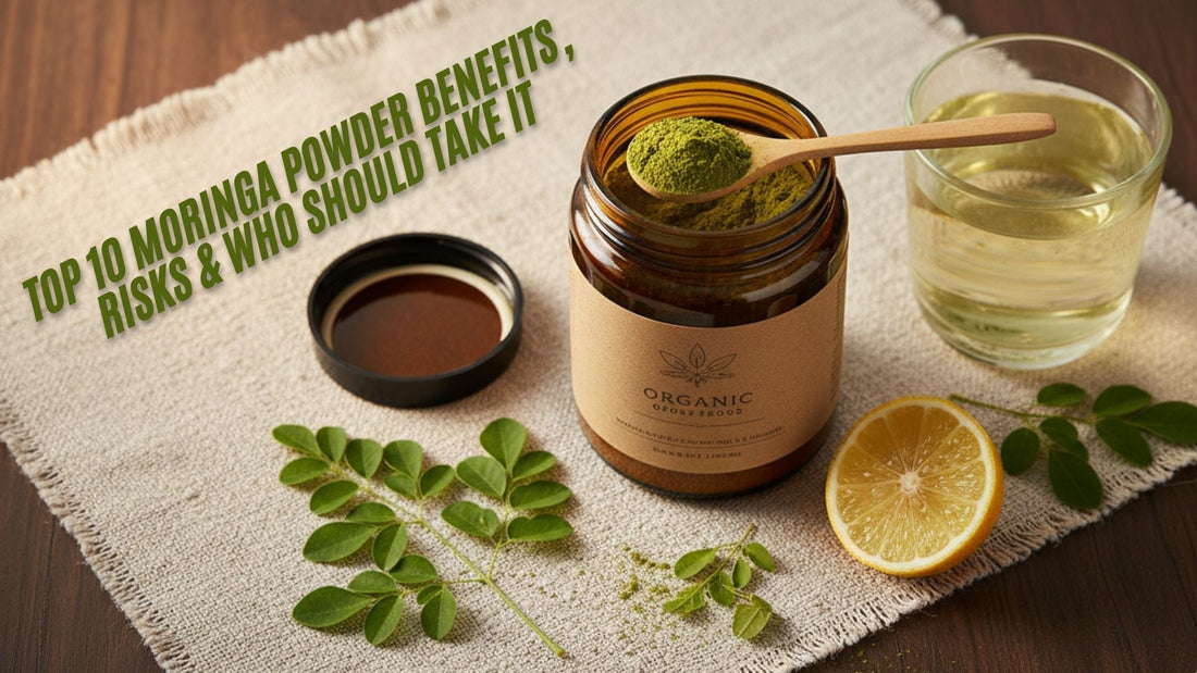 Moringa Powder Benefits and Risks 