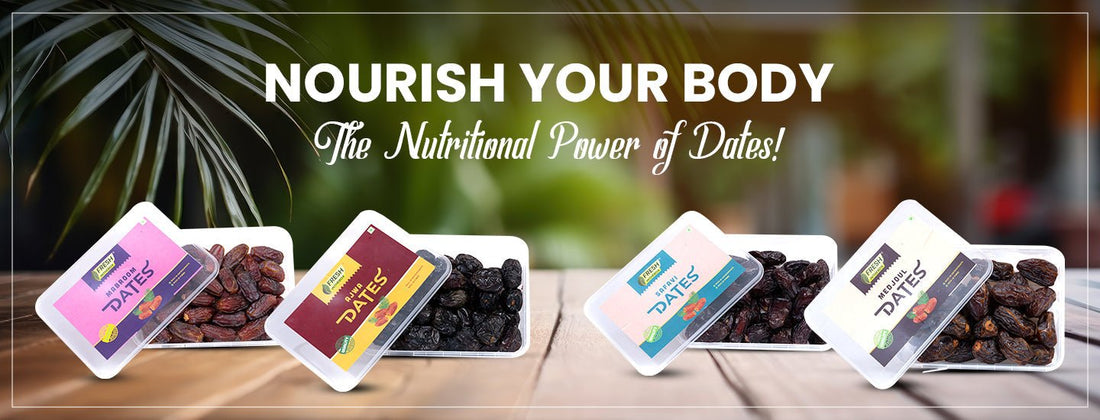 Sweeten Your Life Naturally: Dates, Your Path to Better Health - FRESHINTHEBOX